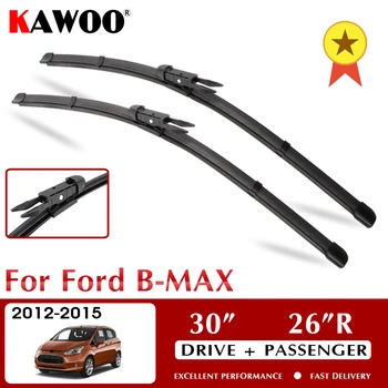 Щетки передних автомобильных стеклоочистителей KAWOO Wiper для Ford B-MAX 2012-2015 Аксессуары для лобового стекла 30 