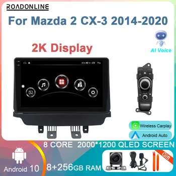 Дисплей 2K 2000*1200 8+ Автомобильный мультимедийный плеер Android 10 объемом 256 ГБ для Mazda 2 CX-3 2014-2020 Восьмиядерный Видео Стерео приемник Радио