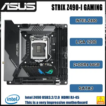 1200 Материнская плата Intel Z490 Asus ROG STRIX Z490-I ИГРОВАЯ Материнская плата DDR4 PCI-E 3.0 M.2 SATA III Mini-ITX для процессора Core 10-го поколения